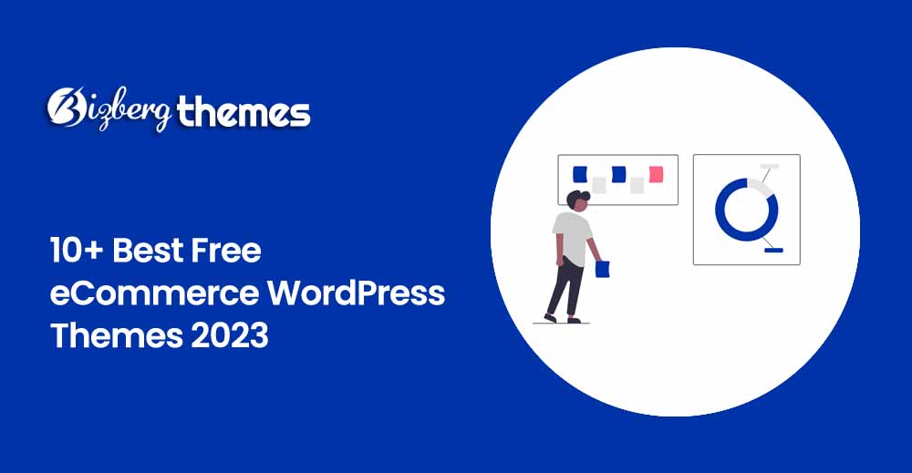 10+ Best Free eCommerce WordPress Themes 2023