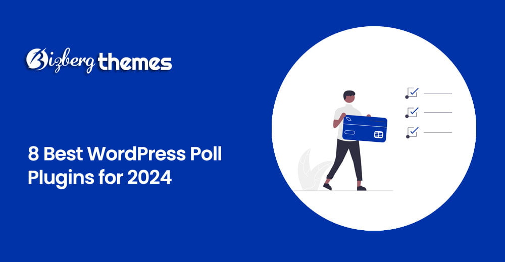 8 Best WordPress Poll Plugins for 2024